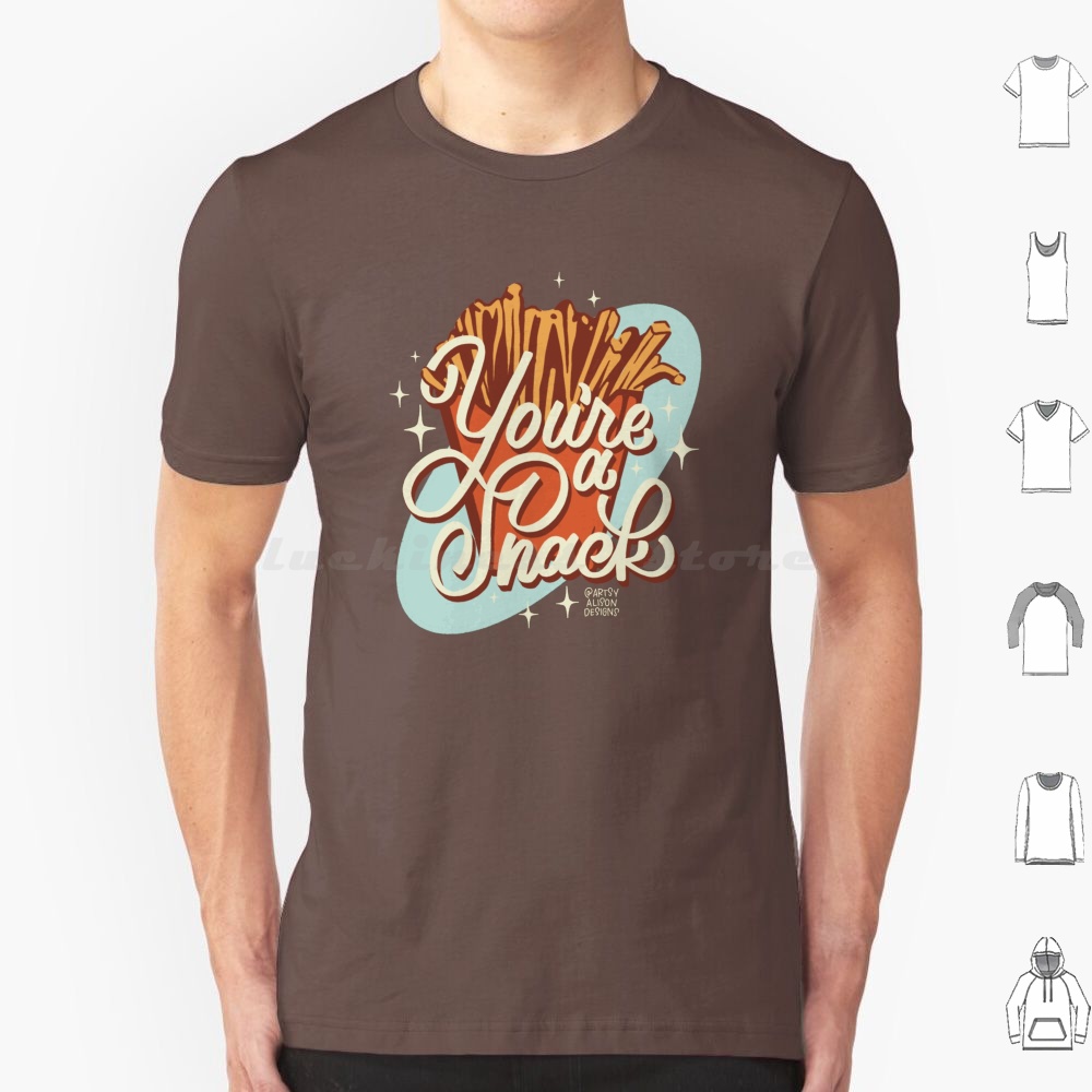 You’re A Snack T Shirt Big Siz - Food Snacks Drawing บทวิจารณ์และราคา
